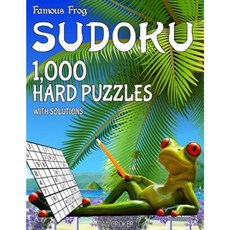 Famous Frog Sudoku 1 000 Hard Puzzles with Solutions: A Beach Bum Series 2 Book Paperback, Createspace Independent Publishing Platform