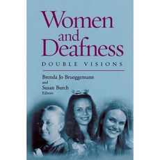 Women and Deafness: Double Visions Paperback, Gallaudet University Press