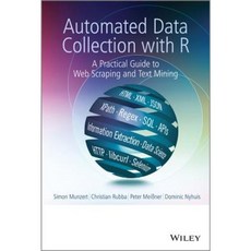 Automated Data Collection with R: A Practical Guide to Web Scraping and Text Mining Hardcover, Wiley