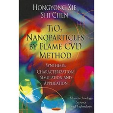 火焰 CVD 法製備二氧化鈦奈米粒子精裝本, 新星科學出版社