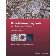 Bone Marrow Diagnosis: An Illustrated Guide 精裝版, Wiley-Blackwell
