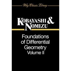 Foundations of Differential Geometry Volume 2 Paperback, Wiley-Interscience