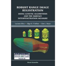 Robust Range Image Registration Using Genetic Algorithms and the Surface Interpenetration Measure Hardcover, World Scientific Publishing Company