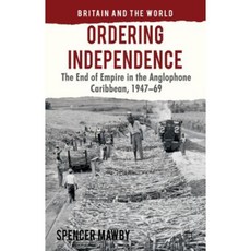 命令獨立：英語加勒比地區帝國的終結 1947-1969 精裝本, 帕爾格雷夫·麥克米倫