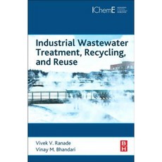 Industrial Wastewater Treatment Recycling and Reuse Hardcover, Butterworth-Heinemann