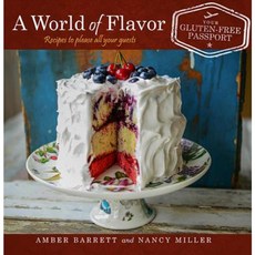A World of Flavor: Your Gluten-Free Passport Paperback, North Loop Books