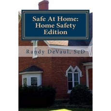 在家安全：家庭安全版：在家中保護您和您的家人平裝本, 創造空間