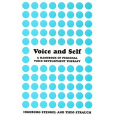 Voice and Self: A Handbook of Personal Voice Development Therapy Paperback
