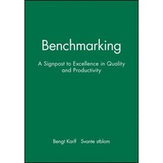 Benchmarking: A Signpost to Excellence in Quality and Productivity + Workbook Hardcover, Wiley