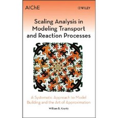 Scaling Analysis in Modeling Transport and Reaction Processes Hardcover, Wiley-Aiche