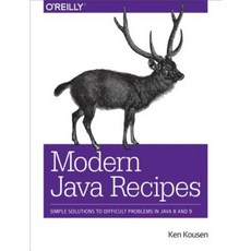 Modern Java Recipes: Simple Solutions to Difficult Problems in Java 8 and 9 Paperback, O'Reilly Media