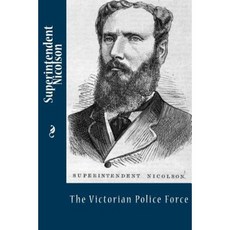 Superintendent Nicolson Paperback, Createspace Independent Publishing Platform