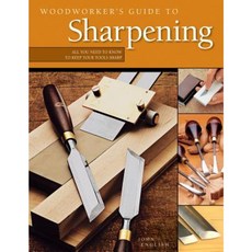 Woodworker's Guide to Sharpening Paperback, Fox Chapel Publishing