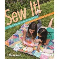 Sew It!: Make 17 Projects with Yummy Precut Fabric--Jelly Rolls Layer Cakes Charm Packs & Fat Quarters Paperback, C&T Publishing