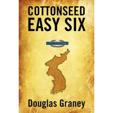 Cottonseed Easy Six Paperback, Outskirts Press
