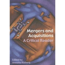 Mergers and Acquisitions: A Critical Reader Paperback, Routledge