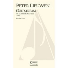 Gulfstream for Clarinet Violin Cello and Piano: Score and Parts Paperback, Lauren Keiser Music Publishing