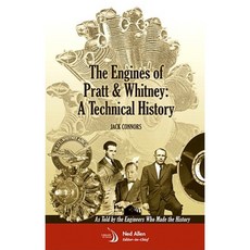 The Engines of Pratt & Whitney: A Technical History Hardcover, AIAA (American Institute of Aeronautics & Ast