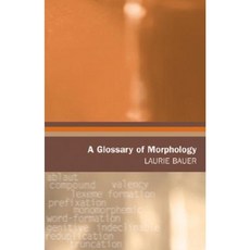 A Glossary of Morphology Paperback, Georgetown University Press