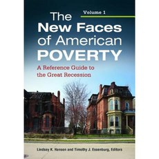 The New Faces of American Poverty 2 Volume Set: A Reference Guide to the Great Recession Hardcover, ABC-CLIO