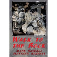Walk to the Rock Paperback, Createspace Independent Publishing Platform