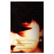 當兒童殺人：青少年兇殺案的社會心理學研究平裝本, 布羅德維尤出版社