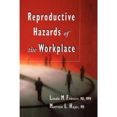 Reproductive Hazards of the Workplace 精裝版, Wiley