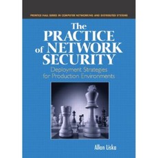 The Practice of Network Security: Deployment Strategies for Production Environments Paperback, Prentice Hall