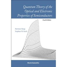 Quantum Theory of the Optical and Electronic Properties of Semiconductors (4th Edition) Hardcover, World Scientific Publishing Company