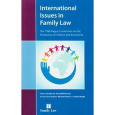 International Issues in Family Law: The 1996 Hague Convention on the Protection of Children and Brussels Iia Paperback, Family Law Publications