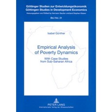 Empirical Analysis of Poverty Dynamics: With Case Studies from Sub-Saharan Africa Paperback, Peter Lang Gmbh, Internationaler Verlag Der W