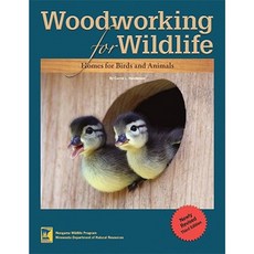 Woodworking for Wildlife: Homes for Birds and Animals Paperback, Minnesota Department of Natural Resources