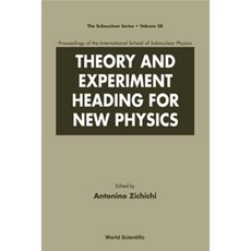 Theory and Experiment Heading for New Physics Procs of the Int'l Sch of Subnuclear Physics Hardcover, World Scientific Publishing Company