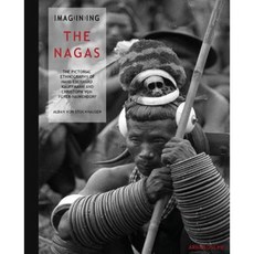 Imagining the Nagas Hardcover, Arnoldsche Verlagsanstalt GmbH