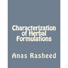 Characterization of Herbal Formulations Paperback, Createspace Independent Publishing Platform