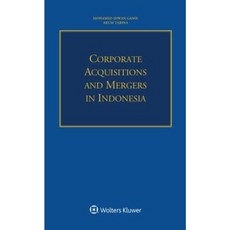 Corporate Acquisitions and Mergers in Indonesia Paperback, Kluwer Law International