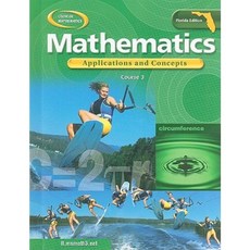 Florida Mathematics: Applications and Concepts Course 3 Hardcover, McGraw-Hill