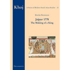 Jaipur 1778: The Making of a King Paperback, Harrassowitz