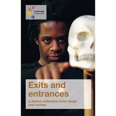 Exits and Entrances: A Drama Collection from Stage and Screen Paperback, Cambridge University Press