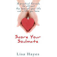 Score Your Soulmate Paperback, Motivational Press