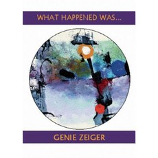 What Happened Was...: On Writing Personal Essay and Memoir Paperback, White Pine Press (NY)