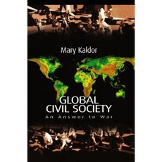 Global Civil Society: An Answer to War Paperback, Polity Press