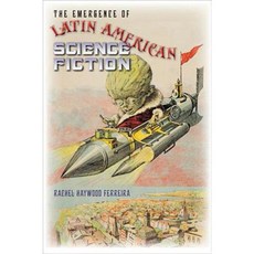 The Emergence of Latin American Science Fiction Paperback, Wesleyan