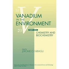 Vanadium in the Environment Part 1: Chemistry and Biochemistry 精裝版, Wiley-Interscience