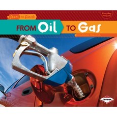 From Oil to Gas Library Binding, Lerner Publications