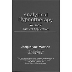 Analytical Hypnotherapy Vol. 2: Practical Applications Paperback, Crown House Publishing