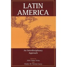 Latin America: An Interdisciplinary Approach Third Printing Paperback, Peter Lang Inc., International Academic Publi