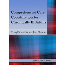 Comprehensive Care Coordination for Chronically Ill Adults 平裝版, Wiley-Blackwell