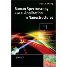 Raman Spectroscopy and Its Application in Nanostructures Hardcover, Wiley
