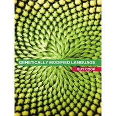 Genetically Modified Language: The Discourse of the GM Debate Hardcover, Routledge